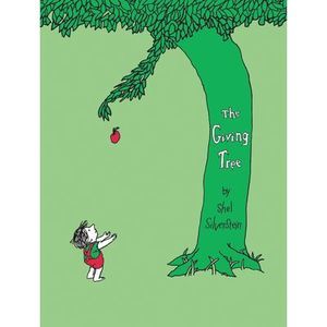 The Giving Tree -- Shel Silverstein